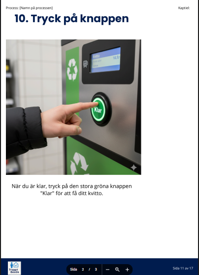 Steg 2 i processguiden: Närbild på pantmaskinens skärm som visar vilken knapp man trycker på för att avsluta.